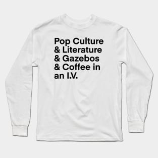 Pop Culture & Coffee 3 Long Sleeve T-Shirt